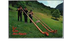 IMAGE DE NOS MONTAGNES - Le Cor Des Alpes 3 Hommes Qui Souffle Dans Les Cors 1981 - Rhône-Alpes