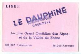 Buvard 20.9 X 13.4 Le Dauphiné Libéré Journal Quotidien Grenoble Isère 320 000 Exemplaires 78 000 Abonnés - J