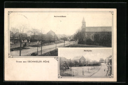 AK Eschweiler-Röhe, Aschenerstrasse Mit Kirche, Marktplatz  - Eschweiler