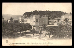 83 - TAMARIS - LE GRAND HOTEL - Tamaris