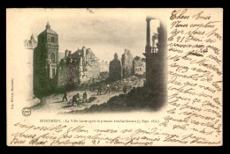 55 - MONTMEDY - LA VILLE HAUTE APRES LE 1ER BOMBARDEMENT EN 1870 - Montmedy