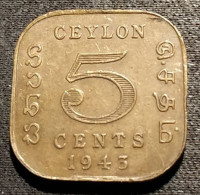 Pas Courant - SRI LANKA - 5 CENTS 1943 - George VI -  KM 113.1 - ( Ceylan - Ceylon ) - Sri Lanka