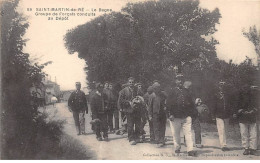 17 - SAINT MARTIN DE RE - SAN65706 - La Bagne - Groupe De Forçats Conduits Au Dépôts - Saint-Martin-de-Ré