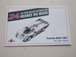 AUTO CARTE 24h Du MANS 1987 PORSCHE 962C - BELL STUCK HOLBERT - Andere