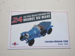 AUTO CARTE 24h Du MANS 1926 LORRAINE DIETRICH - BRISSON STALTER - Other