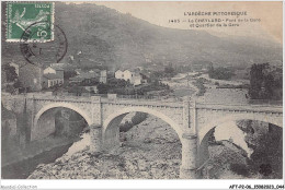 AFTP2-07-0123 - Le Cheylard - Pont De La Gare Et Quartier De La Gare - Le Cheylard