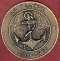 ** MEDAILLE  LA  FLOTTE  1891 - 1991 ** - Barcos