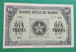 MAROC MOROCCO MARRUECOS MAROKKO BANQUE D'ETAT 10 FRANC 1944.. - Marocco