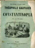 Constantinople - THEOPHILE GAUTHIER - 1855 - Valérian