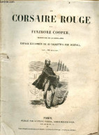 Le Corsaire Rouge - Edition Illustree De 25 Vignettes Par Bertall - FENIMORE COOPER - LA BEDOLLIERE - 0 - Otros & Sin Clasificación