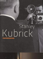 Stanley Kubrick, Photographer - Collectif - 2012 - Photographs