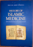 History Of Islamic Medicine: From Beginning To The VII/XIII Century - Midden-Oosten