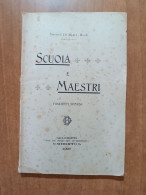 DI MARIA - MULE': SCUOLA E MAESTRI CALTANISSETTA OSP.. BENEFICENZA 1907 BROSS. EDIT. - Old Books