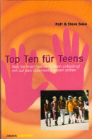 Top Ten Für Teens: Was Sie Ihren Teenie-Kindern Unbedingt Mit Auf Den Lebensweg Geben Sollten (Johannis Leben - Autres & Non Classés