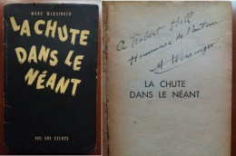 C1 Marc WERSINGER La CHUTE DANS LE NEANT 1947 SF Envoi DEDICACE SIGNED   Port Inclus France - Before 1950