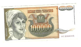 *Yugoslavia 100000 Dinara 1993    118 Xf - Jugoslawien