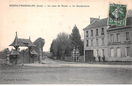 27 - BOURGTHEROULDE - SAN54295 - La Route De Rouen - La Gendarmerie - Bourgtheroulde