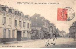 27 - BOURGTHEROULDE - SAN66697 - La Route De Rouen Et La Grande Rue - Bourgtheroulde