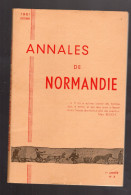 ANNALES DE NORMANDIE 1951 Pêche Dieppe Fouilles à Evreux Toponymie Démographie Caen - Normandie