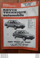 RTA REVUE TECHNIQUE AUTOMOBILE FORT ESCORT ET ORION REVUE DE 114 PAGES  1986 - Auto