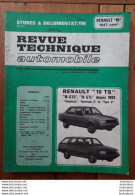 RTA REVUE TECHNIQUE AUTOMOBILE RENAULT 18 REVUE DE 150 PAGES  1985 - Auto