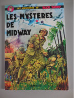 Les Aventures De BUCK DANNY. 2 Les Mystères De Midway. ( Edition DUPUIS 1976). - Buck Danny