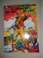 Les Aventures De BUCK DANNY. 3  La Revanche Des Fils Du Ciel ( Edition DUPUIS 1976). - Buck Danny