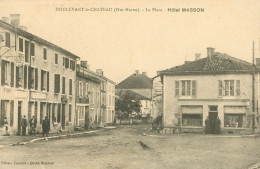 52)    DOULEVANT  Le  CHATEAU  -  La Place Hôtel MASSON - Doulevant-le-Château