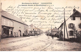 DANJOUTIN - La Grande Route De Montbéliard - Très Bon état - Danjoutin