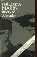 Marx's Theory Of Alienation. - Mészaros Istvan - 1978 - Language Study