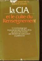 La CIA Et Le Culte Du Renseignement - Collection " Notre époque ". - Marchetti Victor & Marks John D. - 1977 - Français