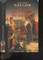 Le Rocher Du Sacrifice - Collection Labyrinthes - Steven Saylor - Dommergues Andre (trad.) - 2002 - Otros & Sin Clasificación