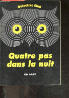 Quatre Pas Dans La Nuit - LACY ED - SAURIN LOUIS (trad.) - 1995 - Otros & Sin Clasificación