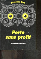 Perte Sans Profit - CRAIG JONATHAN - AUZEPY CHRISTIANE (trad.) - 1995 - Otros & Sin Clasificación
