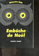 Embuche De Noel - KANE HENRY - Bost Jacques Laurent (trad.) - 1995 - Otros & Sin Clasificación