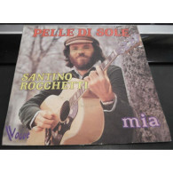 * Vinyle 45T - Santino Rocchetti - Pelle Di Sole /Mia - Andere - Italiaans