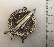 FRANCE ECOLES - Insigne Ecole Militaire Des Armes Spéciales Augis 1944 - Other & Unclassified