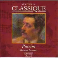 Au Coeur Du Classique N° 12 : Puccini - Madame Butterfly Turandot (Extraits) - Andere & Zonder Classificatie