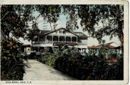 Hilo Hotel Hilo T.H. Circulée En 1924 - Hilo