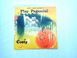 Disque Vinyle 45 Tours Costy Play Paganini Et Back To Bach Production Les Disques Pierre Cardin 1973 - Jazz