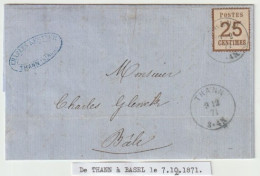 1349p - Tarif Lettre 25 Ctes Pour La SUISSE - THANN Pour BALE - Décembre 1871 - - Cartas & Documentos