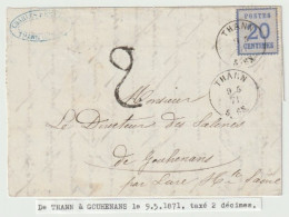 1351p - THANN Pour GOUHENANS Par LURE Haute Saône - Mai 1871 - 20 Ctes Alsace + Taxe 2 Décimes - - War 1870