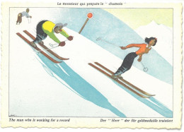 CPSM Illustrateur SAMIVEL - Le Monsieur Qui Prépare Le Chamois - Ed. JANSOL - ( Ski ) - Samivel