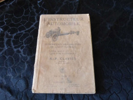 VP-692 , Petit Livre, L'INSTRUCTEUR AUTOMOBILE , Description Des Organes De L'auto, 1907, 71 Pages - Cars