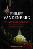 El Informe Gólgota - Philip Vandenberg - Letteratura