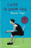 Claire Se Queda Sola - Marian Keyes - Literatuur