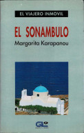 El Sonámbulo - Margarita Karapanou - Letteratura