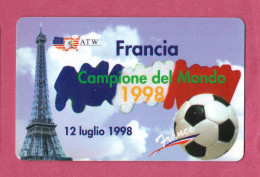 Italy- ATW- Itrnational Phone Card Used. Francia Campione Del Mondo 1998. Exp. 31.12.1999 - Cartes GSM Prépayées & Recharges