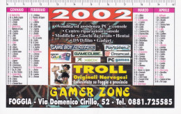 Calendarietto - Gamer Zone - Foggia - Anno 2002 - Kleinformat : 2001-...