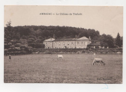 CPA  Ambazac Le Château De Traforêt - Ambazac